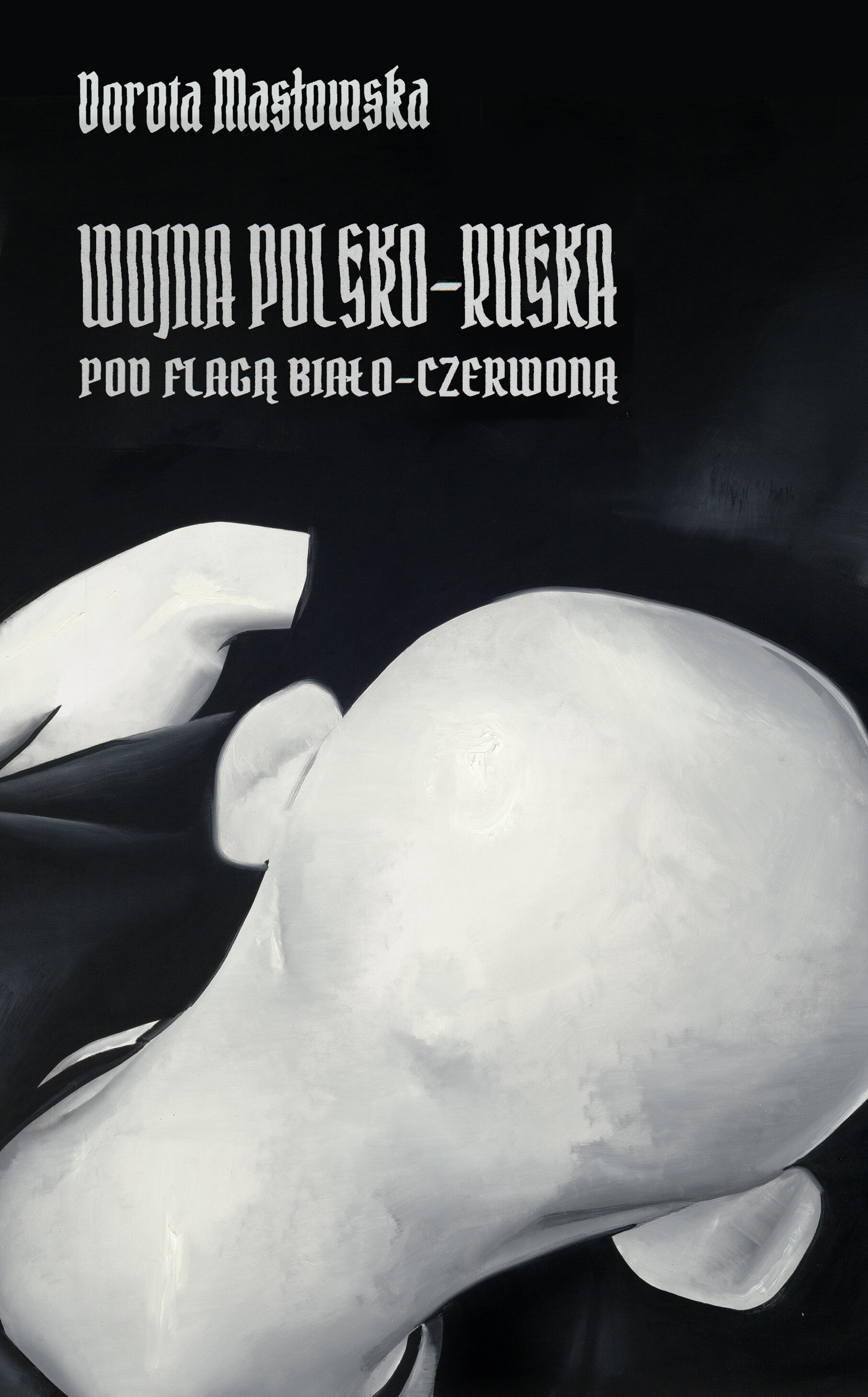 Wojna polsko-ruska pod flagą biało-czerwoną (e-book)