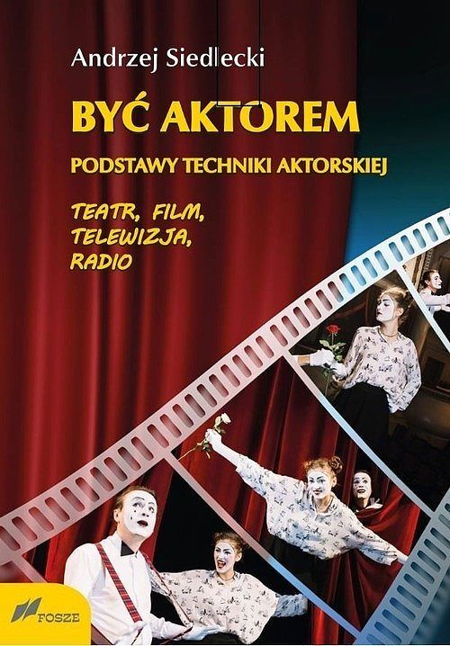 Być aktorem