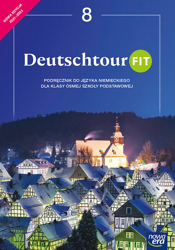 Język niemiecki deutschtour podręcznik dla klasy 8 szkoły podstawowej edycja 2020-2022