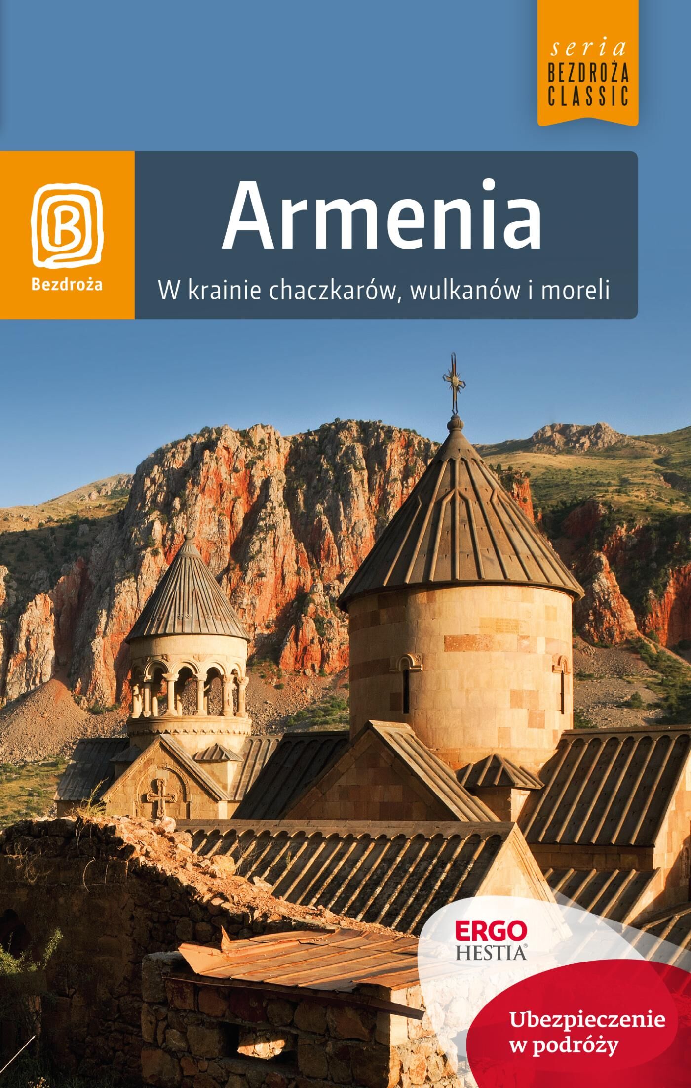 Armenia. W krainie chaczkarów, wulkanów i moreli. Wydanie 1 (e-book)