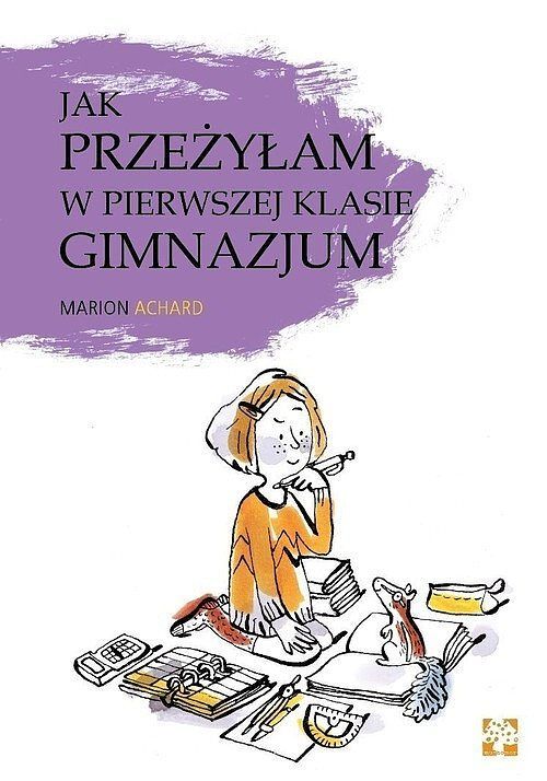 Jak przeżyłam w pierwszej klasie gimnazjum?