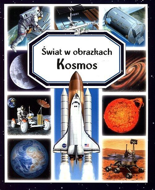 Świat w obrazkach. Kosmos
