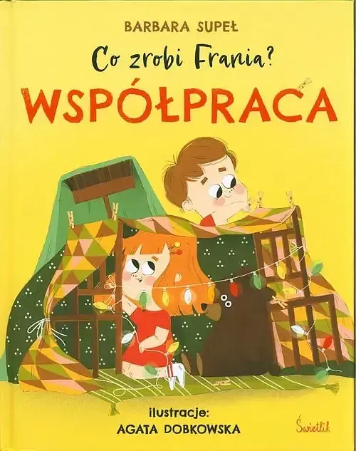 Współpraca. Co zrobi Frania?