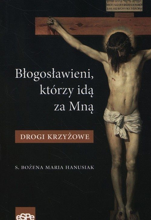 Błogosławieni którzy idą za mną