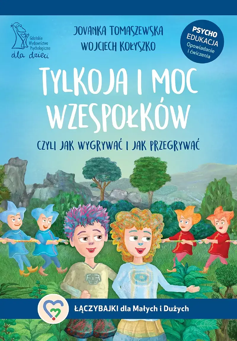 Tylkoja i moc wzespołków.
