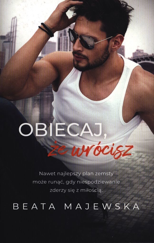 Obiecaj, że wrócisz. Zapomnij, że istniałem. Tom 3 wyd. Kieszonkowe