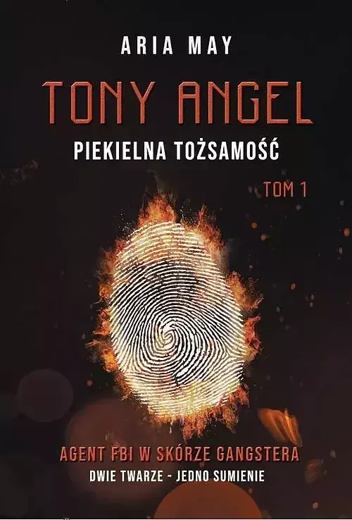 Tony Angel. Piekielna tożsamość