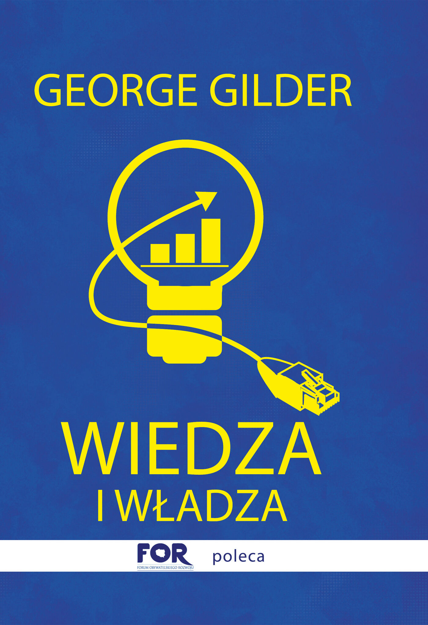 Wiedza i władza. Informacyjna teoria kapitalizmu i wywołana przez nią rewolucja (e-book)