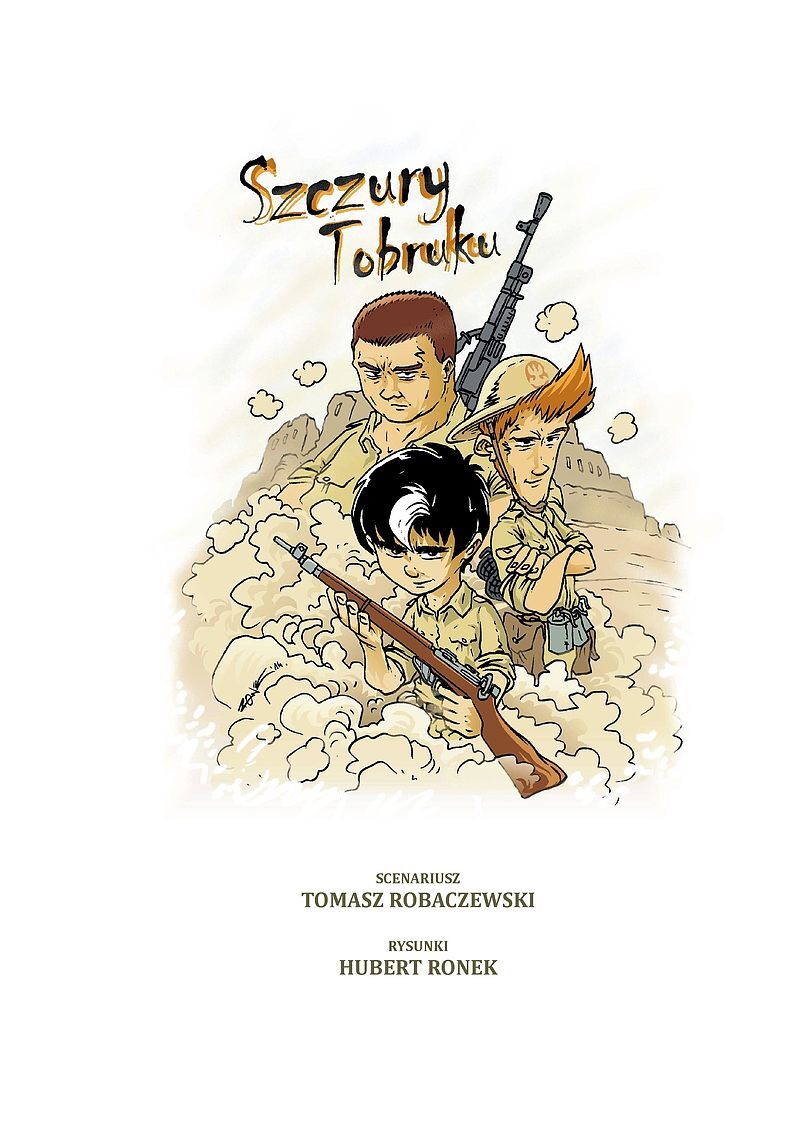Wojenna odyseja Antka Srebrnego - 3 - Szczury Tobruku 1941 r.