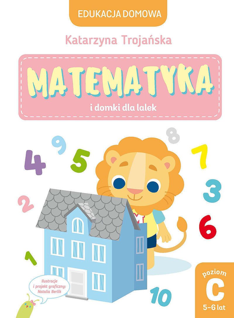 Edukacja domowa. Matematyka i domki dla lalek. Poziom C (5-6 lat)