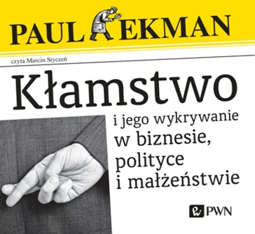 Kłamstwo i jego wykrywanie w polityce, biznesie i małżeństwie Audiobook (audiobook CD)