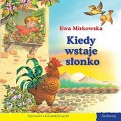 Kiedy wstaje słonko 101 bajek
