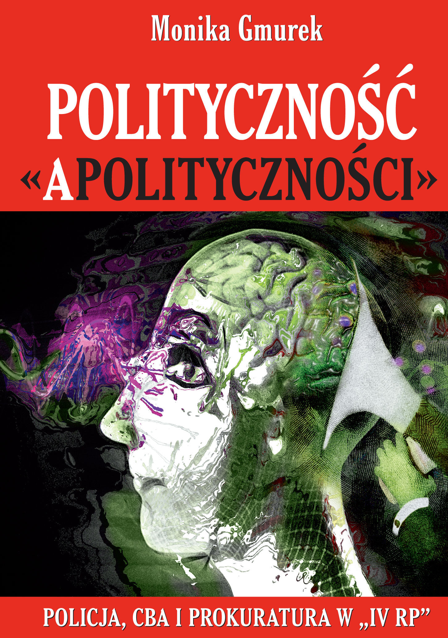 Polityczność „apolityczności”