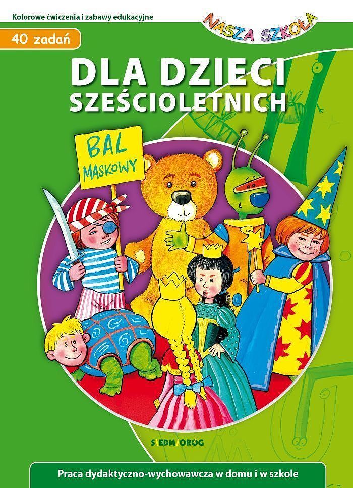 Dla dzieci sześcioletnich - nasza szkoła