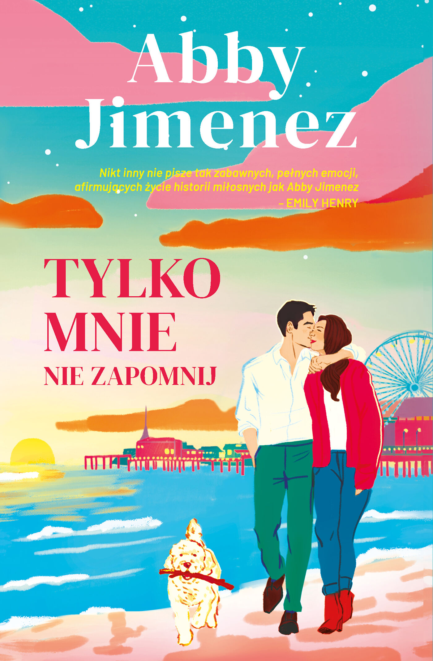Tylko mnie nie zapomnij (e-book)