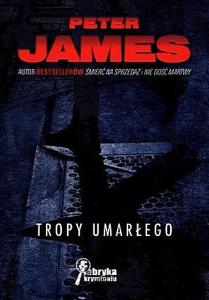 Tropy umarłego