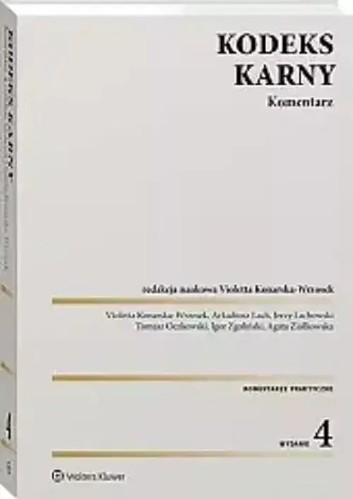 Kodeks karny Komentarz wyd. 4/2023