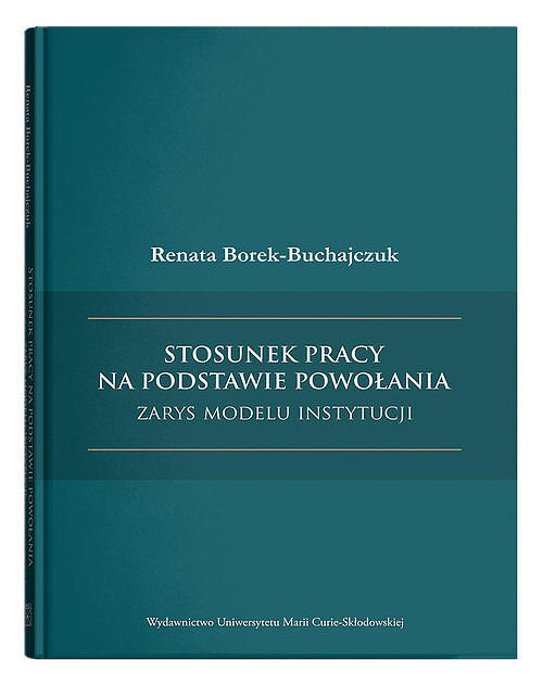 Stosunek pracy na podstawie powołania - zarys modelu instytucji