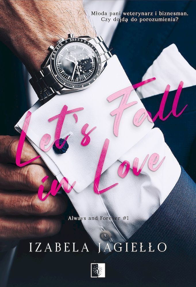 Let's fall in love. Always and forever. Tom 1