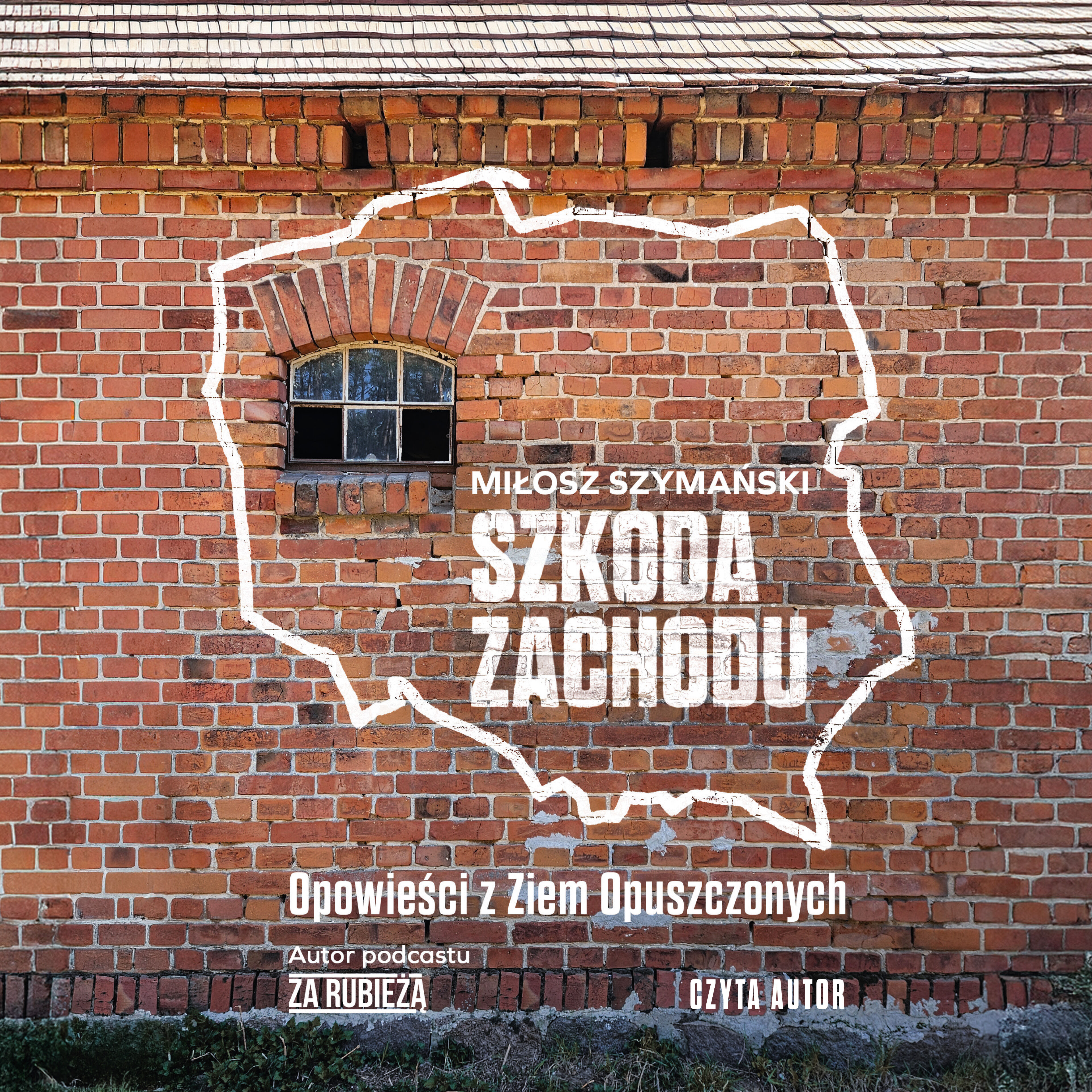 Szkoda Zachodu. Opowieści z Ziem Opuszczonych (audiobook MP3)