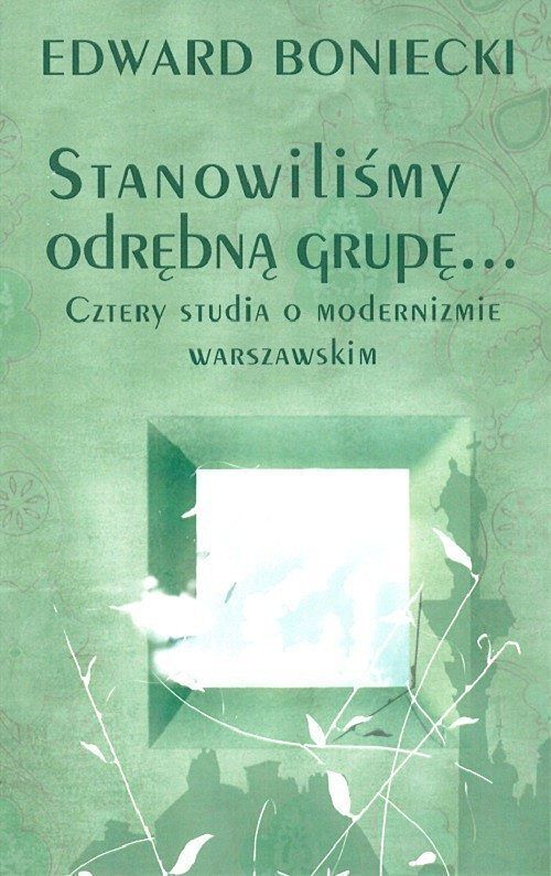 Stanowilismy odrębna grupę...