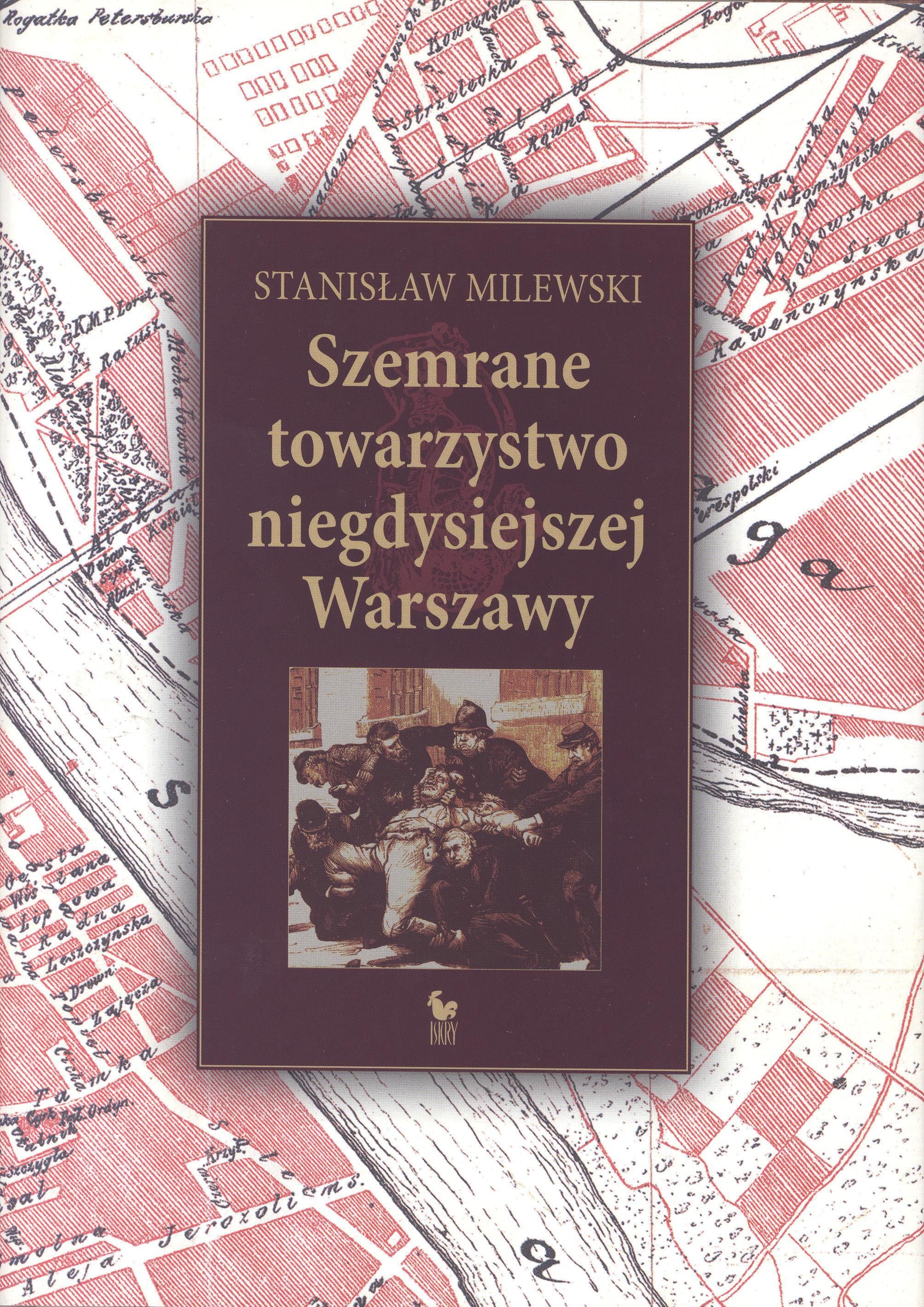 Szemrane towarzystwo niegdysiejszej Warszawy (e-book)