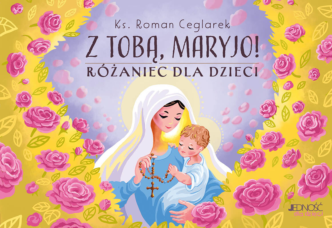 Z Tobą, Maryjo!