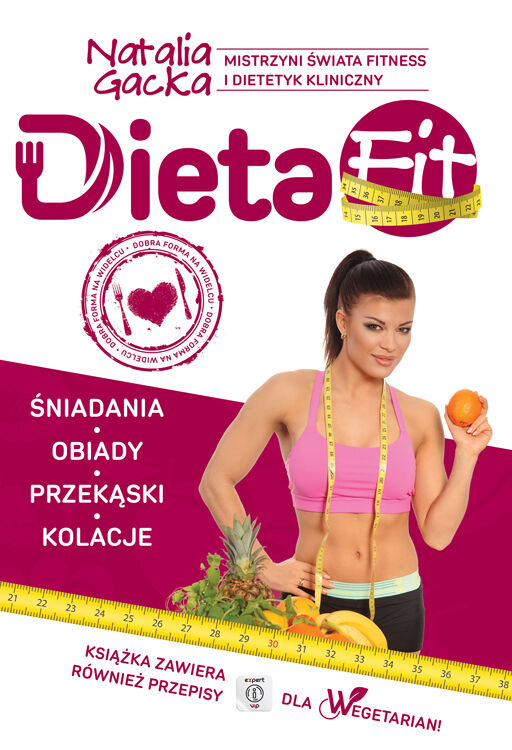Dieta Fit. Kuchnia według Natalii Gackiej wydanie rozszerzone