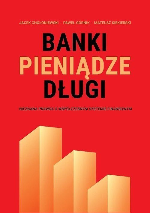 Banki, pieniądze, długi