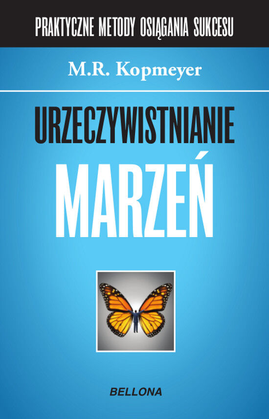 Urzeczywistnianie marzeń