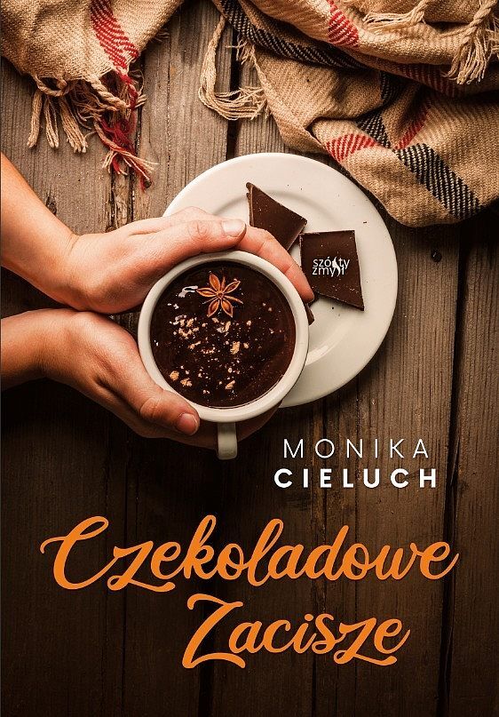 Czekoladowe zacisze. Tom 1