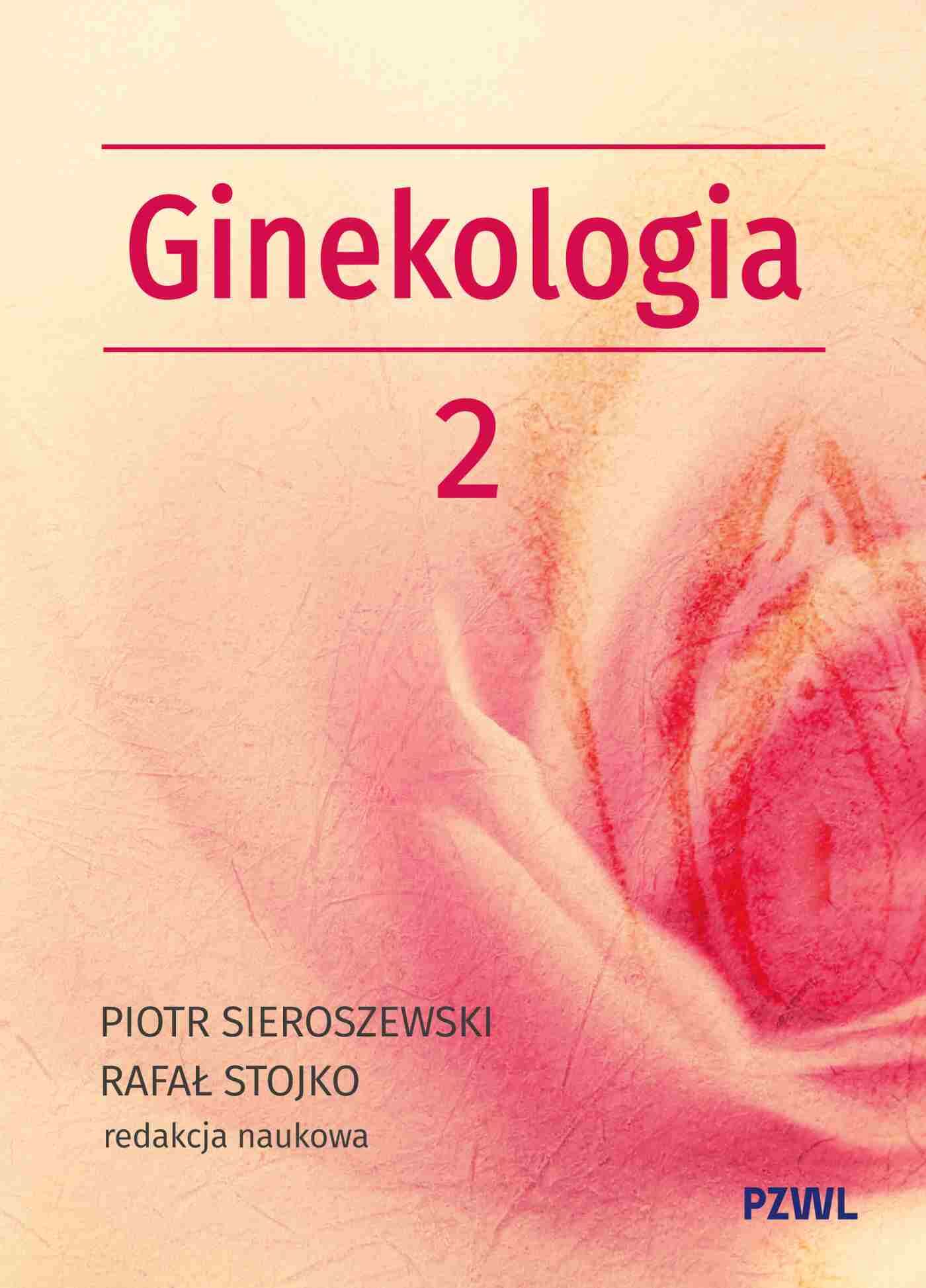 Położnictwo i ginekologia. Ginekologia tom 2