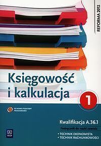 Księgowość i kalkulacja Podręcznik. Część 1