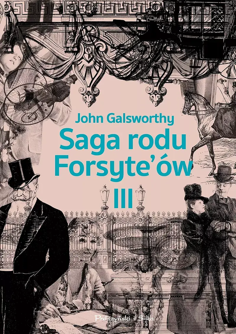 Saga rodu Forsyte`ów.Tom 3 (Duże Litery)