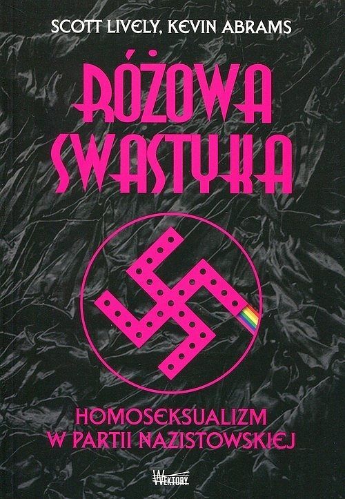 Różowa swastyka Homoseksualizm w partii nazistowskiej