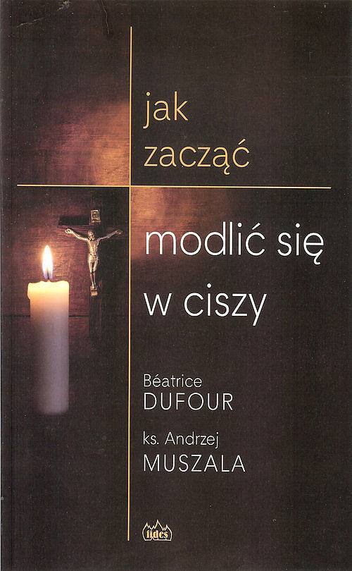 Jak zacząć modlić się w ciszy