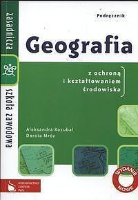 Geografia z ochroną i kształtowaniem środowiska Podręcznik