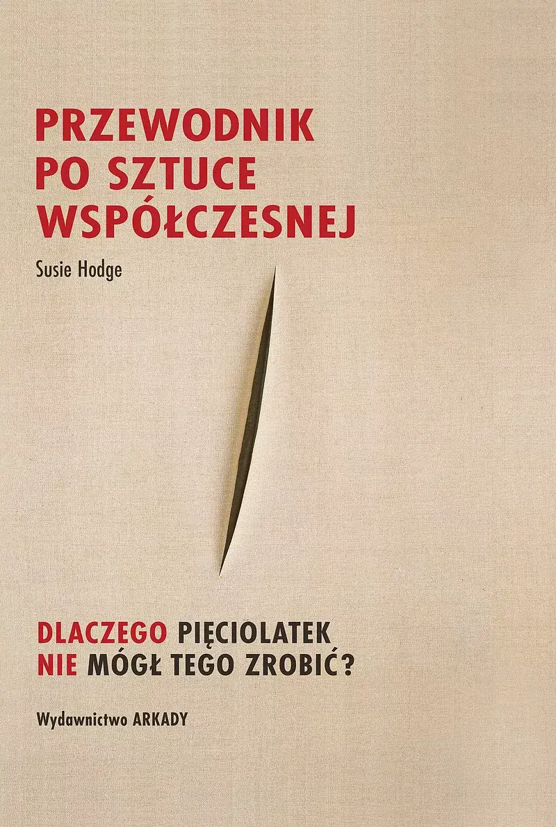 Przewodnik po sztuce współczesnej.