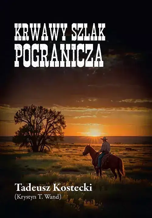 Krwawy szlak Pogranicza
