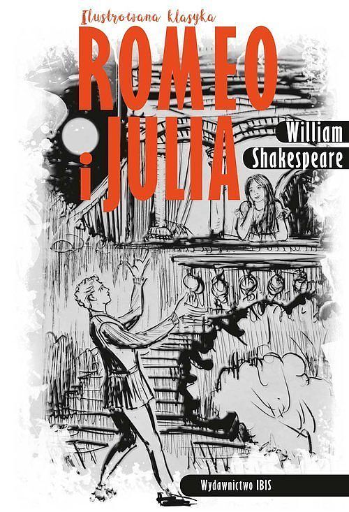 Romeo i Julia Ilustrowana klasyka