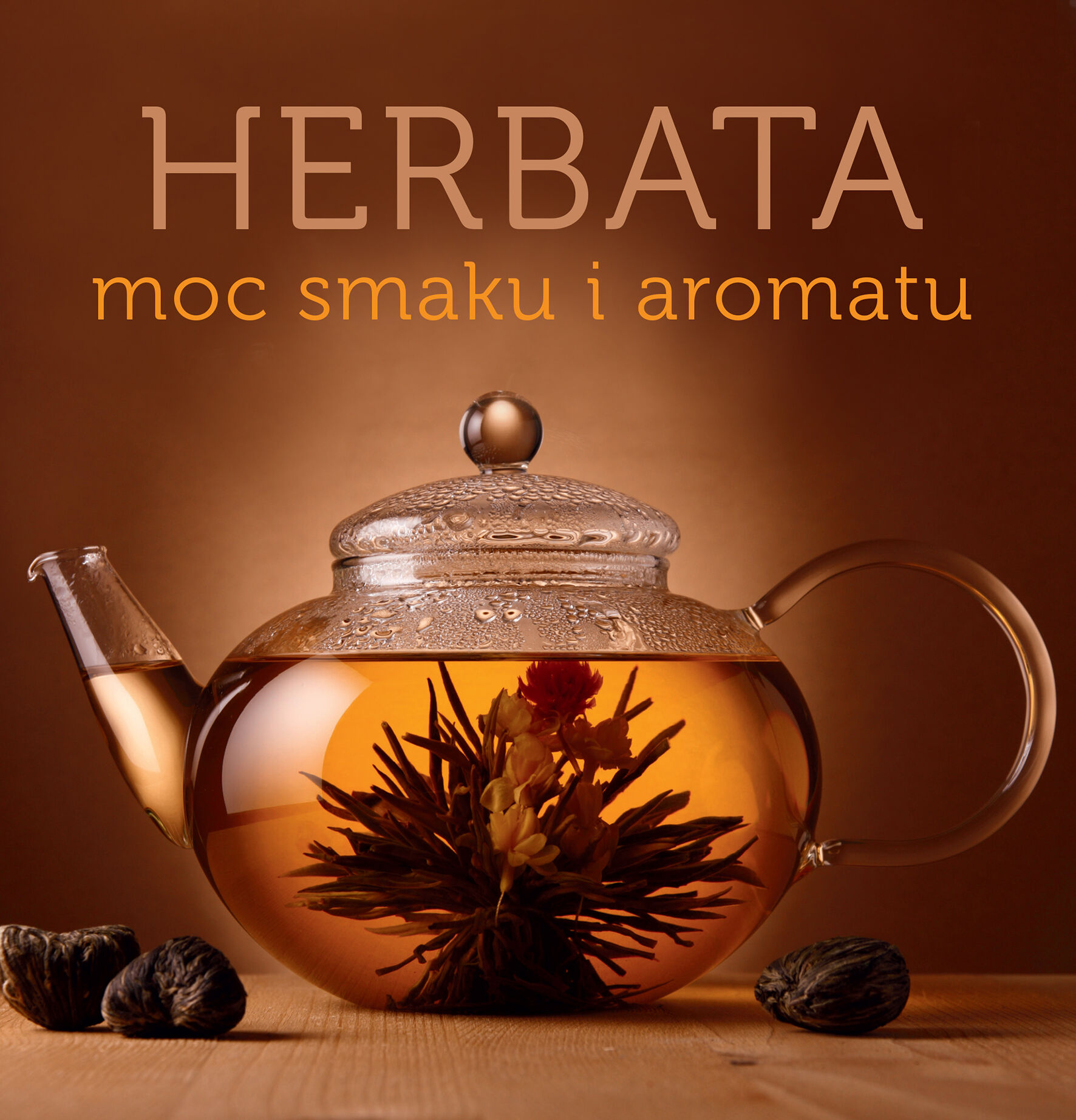 Herbata. Moc smaku i aromatu