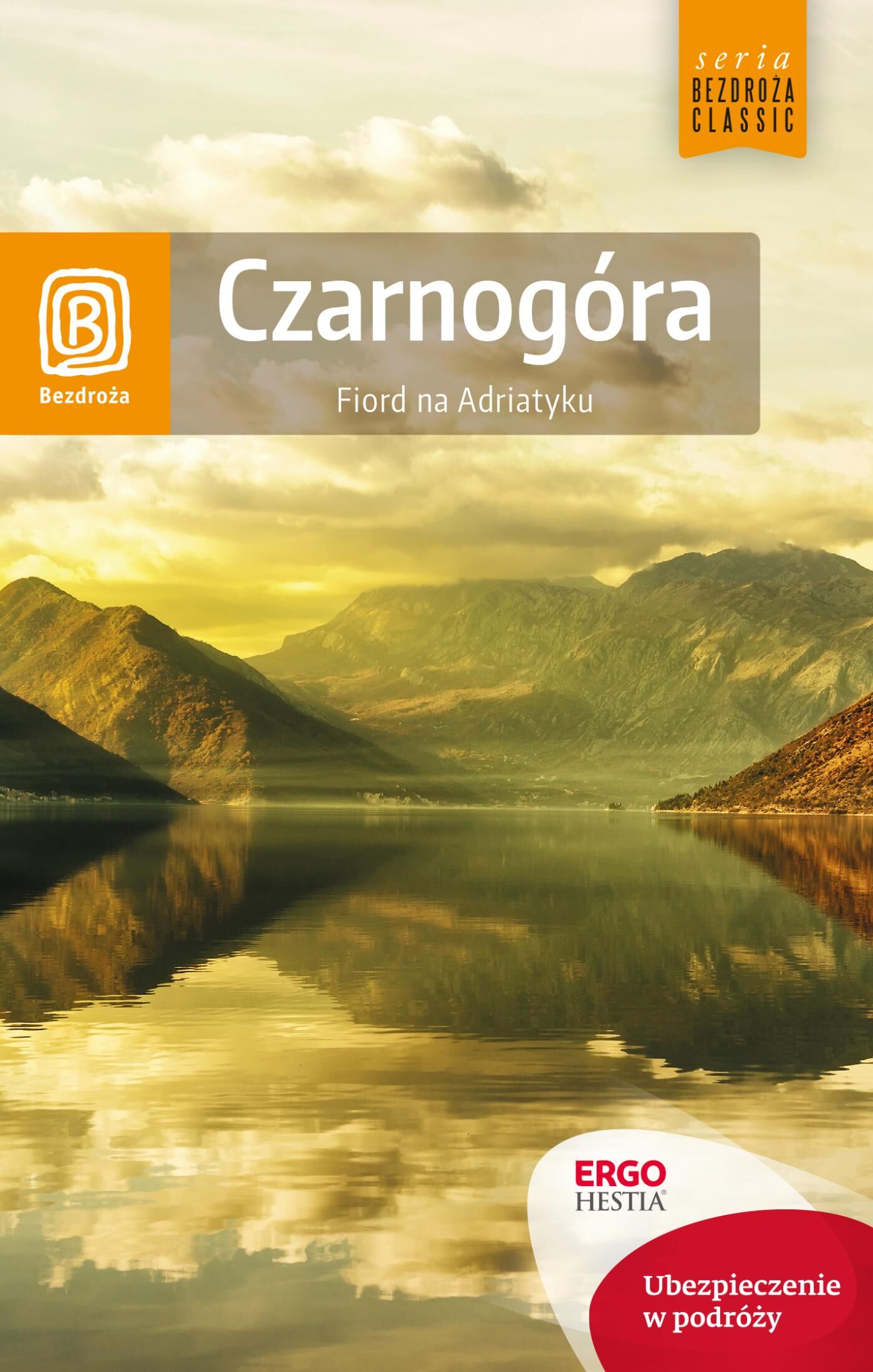 Czarnogóra. Fiord na Adriatyku. Wydanie 7 (e-book)