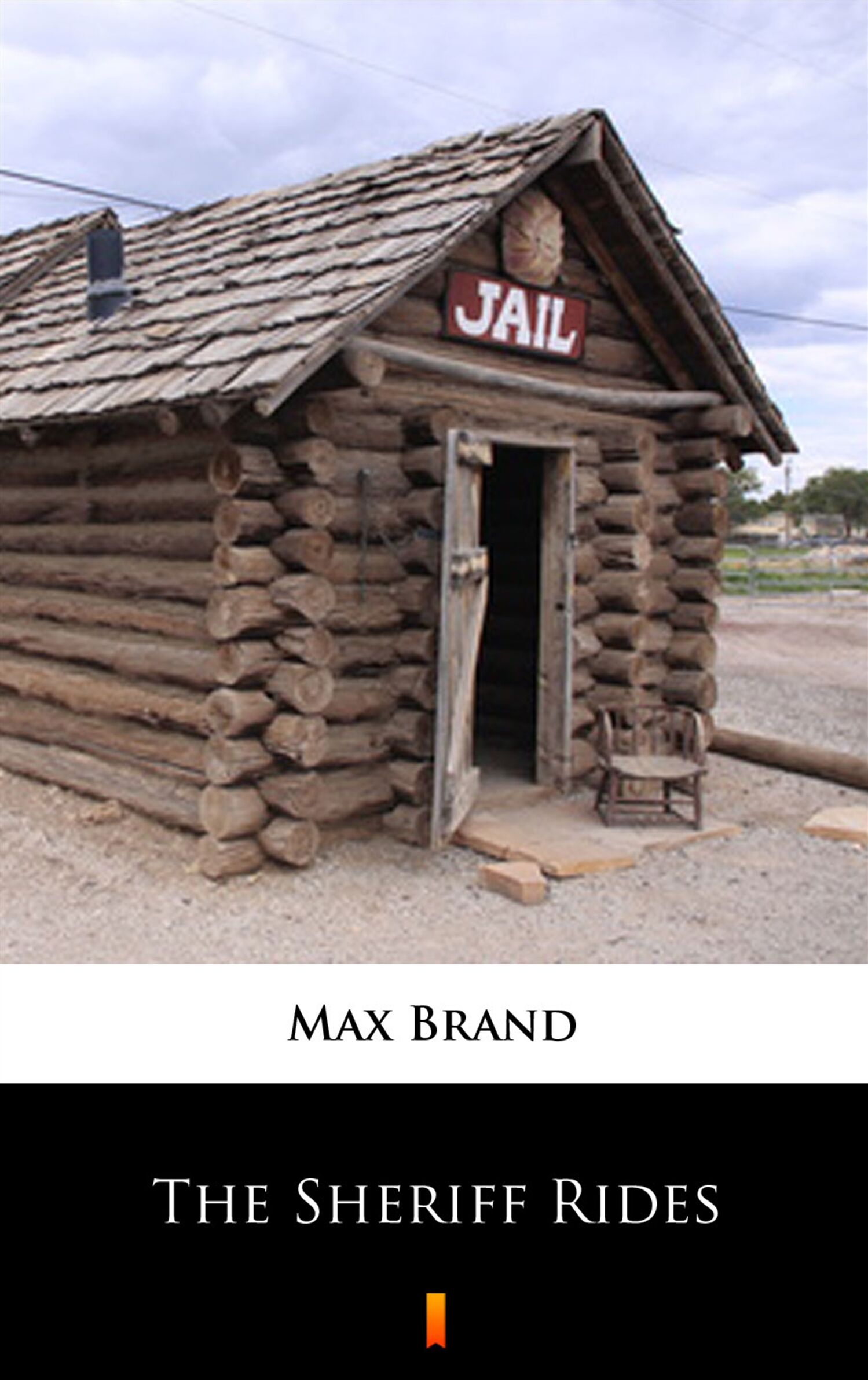 The Sheriff Rides (e-book)