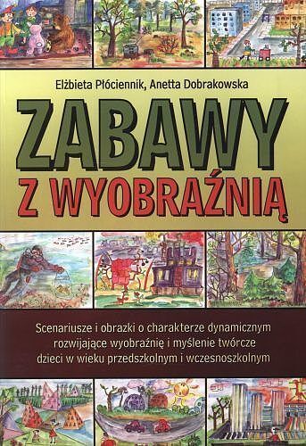 Zabawy z wyobraźnią