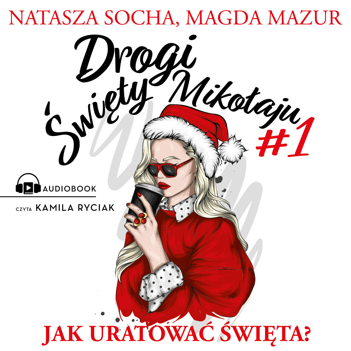 Drogi święty Mikołaju (audiobook MP3)