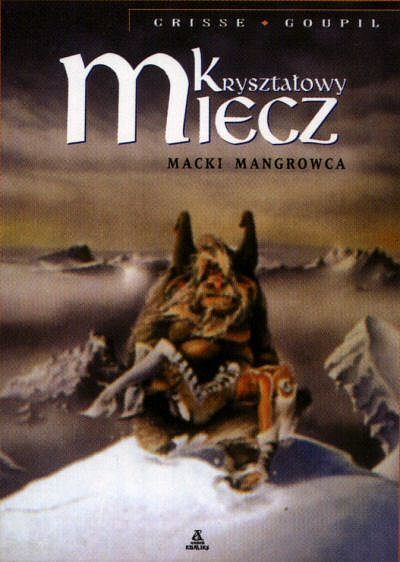 Kryształowy Miecz - 3 - Macki Mangrowca