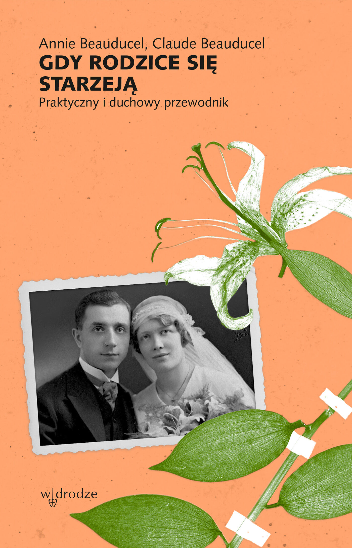 Gdy rodzice się starzeją. Praktyczny i duchowy przewodnik (e-book)