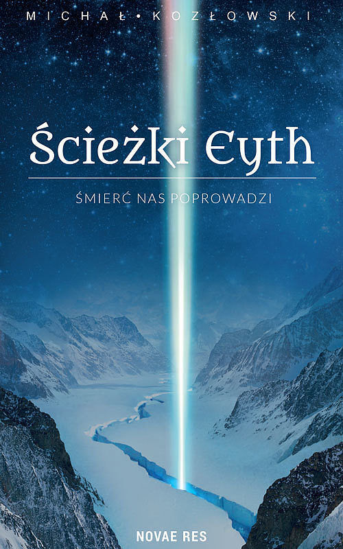 Śmierć nas poprowadzi. Ścieżki eyth. Tom 1