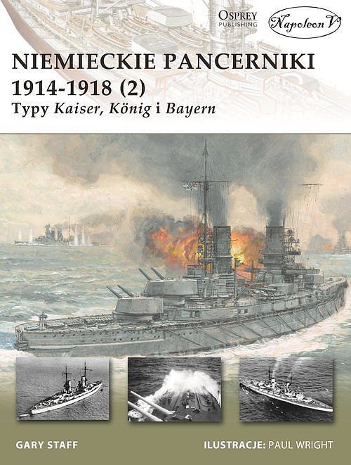 Niemieckie pancerniki 1914-1918 (2). Typy Kaiser König i Bayern