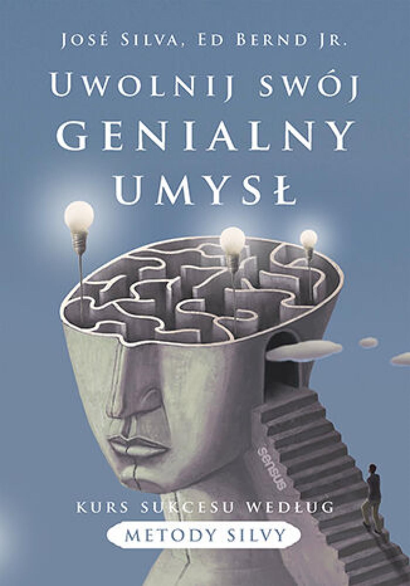 Uwolnij swój genialny umysł. Kurs sukcesu według metody Silvy (e-book)